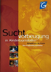 Titel einer Broschüre zur Suchtvorbeugung