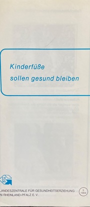 Titelbild eines Flyers mit dem Titel "Kinderfüße sollen gesund bleiben".